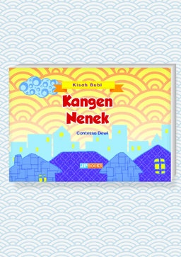 Kisah Bubi - Kangen Nenek